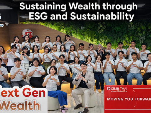 CIMB THAI Next Gen Wealth รุ่นที่ 1 เรียนรู้ ESG และ Sustainability เพื่อพัฒนาสู่ Wealth Relationship Manager รุ่นใหม่ SD Perspectives : ESG & Business Strategy Media in Thailand