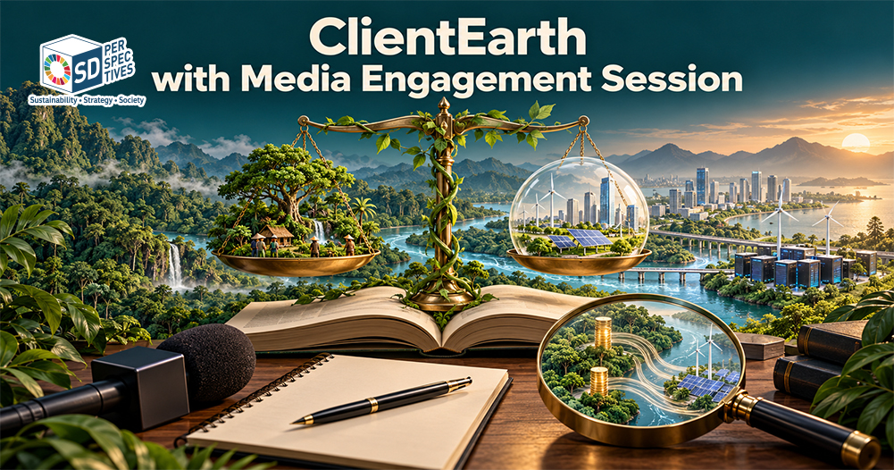 ภาพเชิงสัญลักษณ์ ClientEarth แสดงตาชั่งยุติธรรม ป่าไม้ ชุมชน พลังงานสะอาด และอุปกรณ์สื่อ สะท้อนกฎหมายสิ่งแวดล้อมและการตรวจสอบเงินทุนสีเขียว SD Perspectives : ESG & Business Strategy Media in Thailand